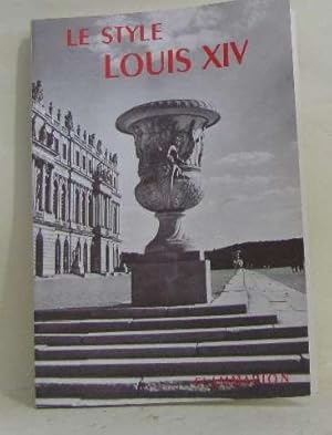 La grammaire des styles - le style louis XIV