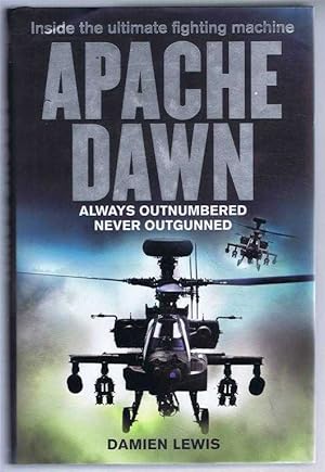 Apache Dawn, Always Outnumbered, Never Outgunned