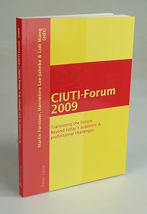 Imagen del vendedor de CIUTI-Forum 2009. a la venta por Antiquariat Dorner