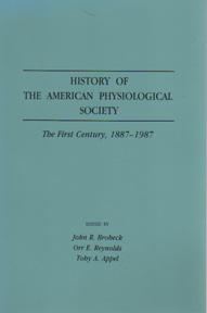 Seller image for History of the American Physiological Society: The First Century, 1887-1987 for sale by Sutton Books