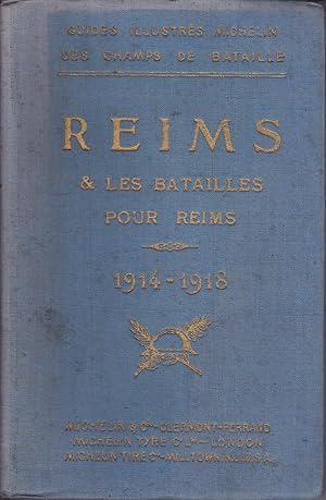 Reims et les batailles pour Reims 1914-1918