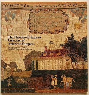 The Theodore H. Kapnek Collection of American Samplers