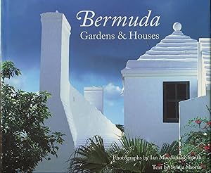 Image du vendeur pour Bermuda Gardens & Houses. mis en vente par Peter Keisogloff Rare Books, Inc.