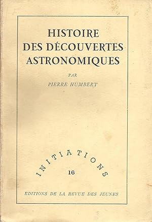 Image du vendeur pour Histoire des dcouvertes astronomiques mis en vente par Pare Yannick