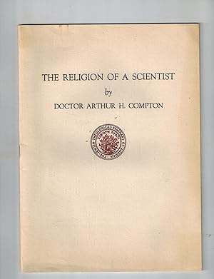 Image du vendeur pour The Religion of a Scientist; An Address . Delivered at the Jewish Theological Seminary of America on Monday, November 21, 1938 mis en vente par Dale Steffey Books, ABAA, ILAB