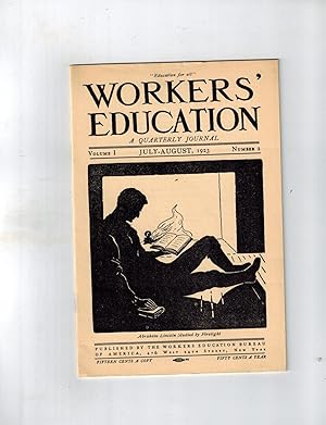 Bild des Verkufers fr Workers' Education; A Quarterly Journal, Volume 1, No.2, July-August 1923 zum Verkauf von Dale Steffey Books, ABAA, ILAB