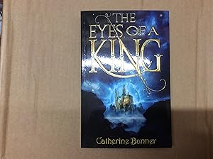Seller image for The Eyes of a King *****SIGNED & DATED 1ST PRINT**** for sale by BRITOBOOKS