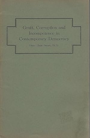 Seller image for Graft, Corruption and Incompetence in Contemporary Democracy for sale by Dorley House Books, Inc.