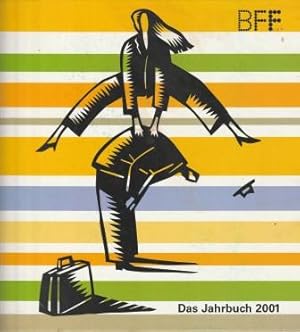 Bild des Verkufers fr BFF - Das Jahrbuch 2001. zum Verkauf von Versandantiquariat Dr. Uwe Hanisch
