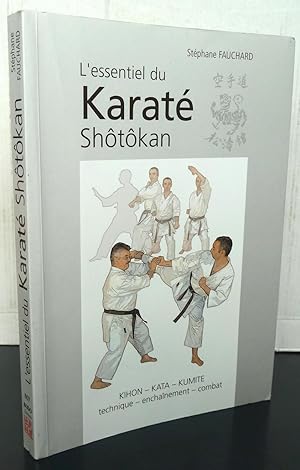 L'ESSENTIEL DU KARATE SHOTOKAN