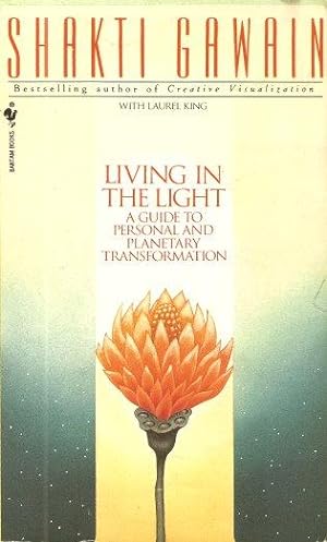 Seller image for LIVING IN THE LIGHT : A Guide to Personal and Planetary Transformation for sale by Grandmahawk's Eyrie