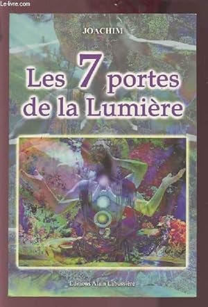 Image du vendeur pour LES 7 PORTES DE LA LUMIERE. mis en vente par Le-Livre