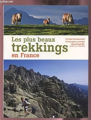 Imagen del vendedor de LES PLUS BEAUX TREKKINGS EN FRANCE. a la venta por Le-Livre