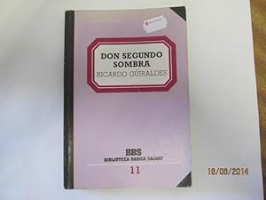 Seller image for Don Segundo Sombra (Narrativa) for sale by Goldstone Rare Books