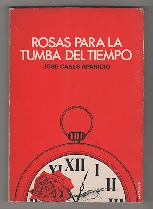 Imagen del vendedor de Rosas para la tumba del tiempo a la venta por Librera El Crabo