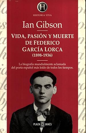 Vida, Pasion y Muerte de Federico Garcia Lorca