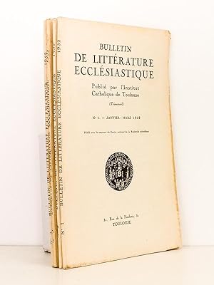 Bulletin de Littérature Ecclésiastique , Tome LIII , Année 1952 ( Lot de 4 num., année complète) ...