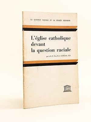 Bild des Verkufers fr L'glise catholique devant la question raciale. zum Verkauf von Librairie du Cardinal