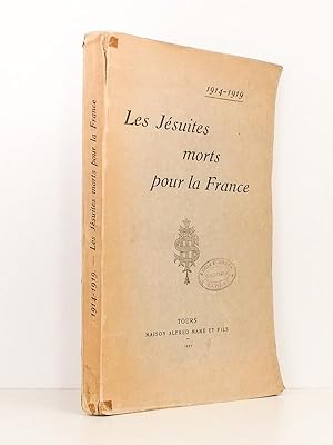 Les Jésuites morts pour la France 1914 - 1919
