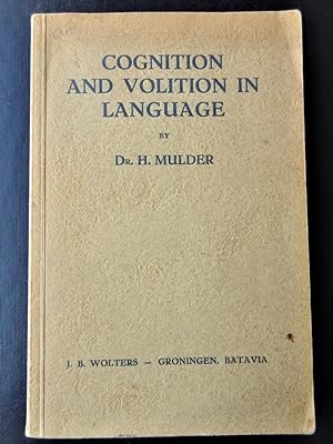 COGNITION AND VOLITION IN LANGUAGE