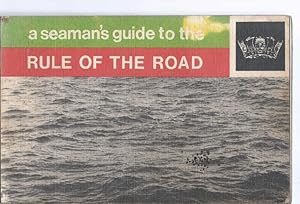 A Seaman's Guide to the Rule of the Road