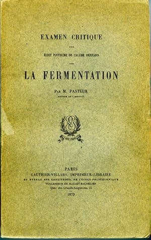 Examen Critique d'un Écrit Posthume de Claude Bernard sur La Fermentation