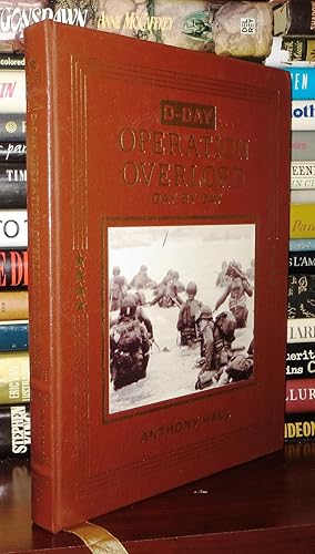 D-DAY OPERATION OVERLORD DAY BY DAY Easton Press