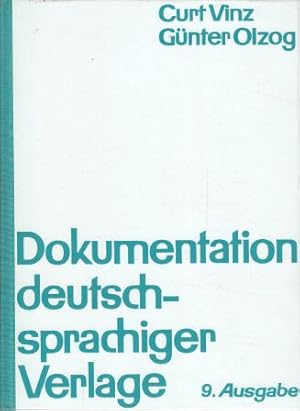 Dokumentation deutschsprachiger Verlage. hrsg. von Curt Vinz u. Günter Olzog