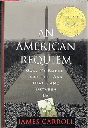 Image du vendeur pour An American Requiem God, My Father, and the War That Came Between Us mis en vente par Round Table Books, LLC