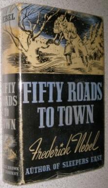 Fifty Roads to Town