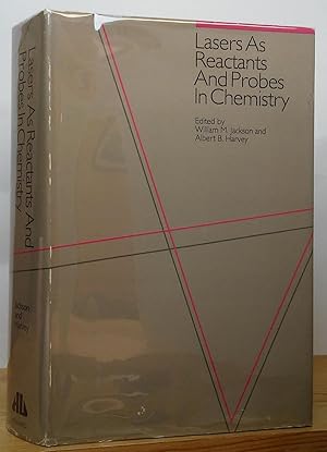 Seller image for Lasers as Reactants and Probes in Chemistry for sale by Stephen Peterson, Bookseller