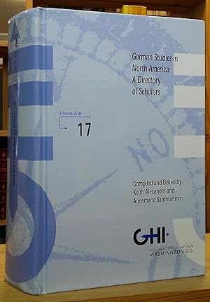 Image du vendeur pour German Studies in North America: A Directory of Scholars mis en vente par Stephen Peterson, Bookseller