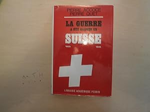 Seller image for LA GUERRE A ETE GAGNEE EN SUISSE 1939 1945 for sale by Le temps retrouv