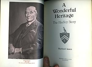 Imagen del vendedor de A Wonderful Heritage | The Hadley Story a la venta por Little Stour Books PBFA Member