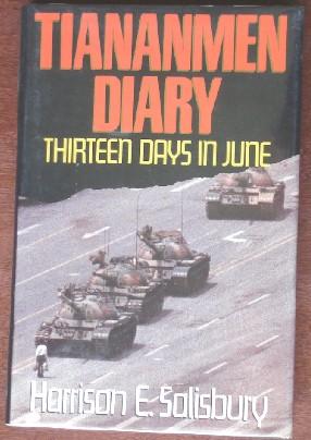 Bild des Verkufers fr Tiananmen Diary: Thirteen Days in June zum Verkauf von Canford Book Corral