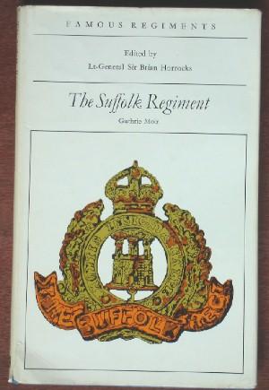 Seller image for The Suffolk Regiment for sale by Canford Book Corral