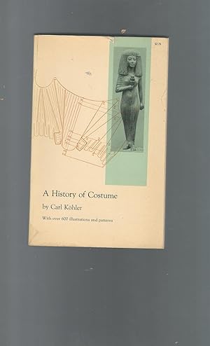 Image du vendeur pour A History of Costume mis en vente par Dorley House Books, Inc.