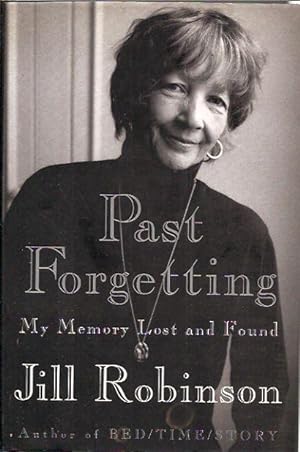 Seller image for Past Forgetting__My Memory Lost and Found for sale by San Francisco Book Company