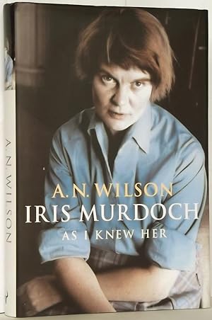 Iris Murdoch as I Knew Her