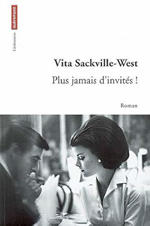 Bild des Verkufers fr Plus jamais d'invits! zum Verkauf von JLG_livres anciens et modernes