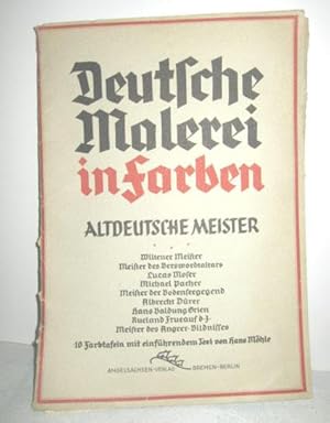 Deutsche Malerei in Farben (Altdeutsche Meister)