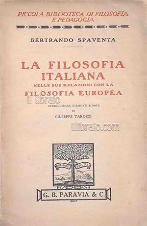 La filosofia italiana nelle sue relazioni con la filosofia europea