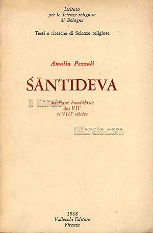 Santideva. Mystique bouddiste des VII et VIII siecles