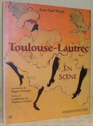 Image du vendeur pour Toulouse-Lautrec en scne. Introduction de Rgine Deforges. Prface de Guillaume de Toulouse-Lautrec. mis en vente par Bouquinerie du Varis