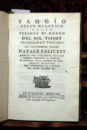 Saggio Sulle Malattie Delle Persone Di Mondo.traduzione Toscana All'illust.sig. Natale Saliceti, ...