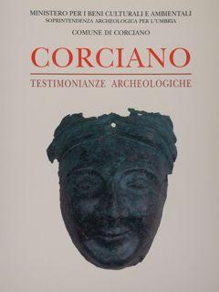 Image du vendeur pour CORCIANO, TESTIMONIANZE ARCHEOLOGICHE. mis en vente par EDITORIALE UMBRA SAS