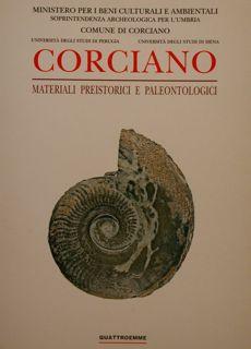 CORCIANO, MATERIALI PREISTORICI E PALEONTOLOGICI.