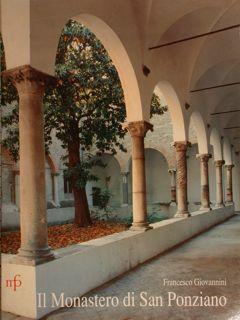 IL MONASTERO DI S. PONZIANO IN LUCCA.