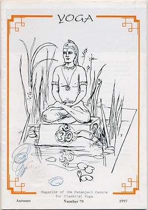 Yoga: Magazine of the Patanjali Centre for Classical Yoga - Number 79, Autumn 1997.
