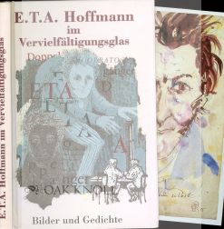 Imagen del vendedor de E.T.A. HOFFMANN IM VERVIELFLTIGUNGSGLAS, BILDER UND GEDICHTE a la venta por Oak Knoll Books, ABAA, ILAB